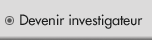 bouton devenir investigateur of